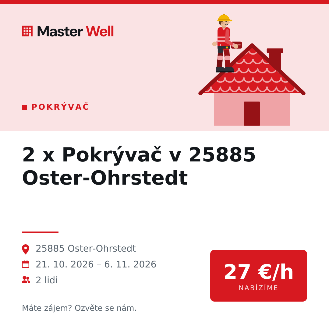 2 x Pokrývač v 25885 Oster-Ohrstedt, 25885 Oster-Ohrstedt, 21. 10. 2026 – 6. 11. 2026, počet lidí: 2, 27 €/h