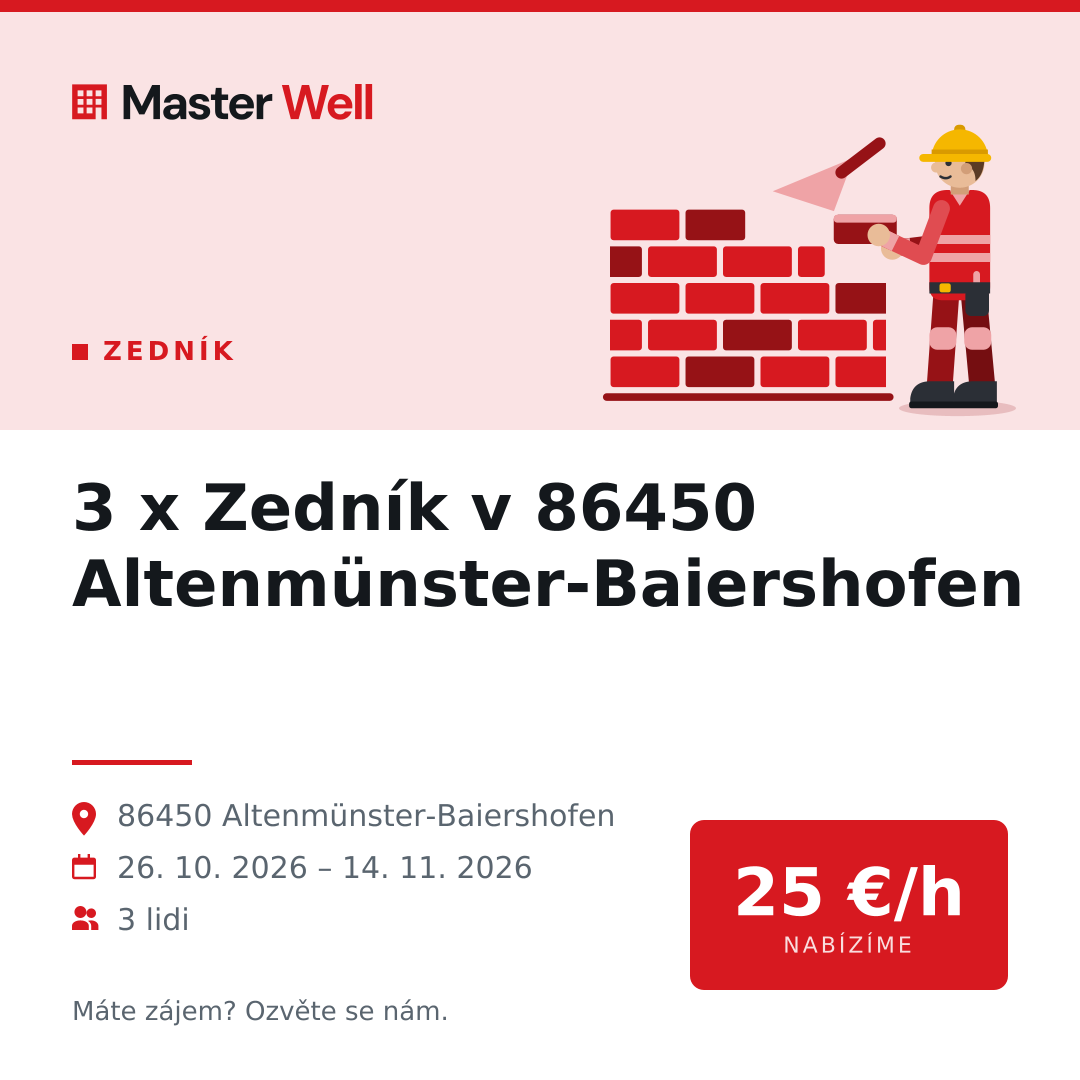 3 x Zedník v 86450 Altenmünster-Baiershofen, 86450 Altenmünster-Baiershofen, 26. 10. 2026 – 14. 11. 2026, počet lidí: 3, 25 €/h
